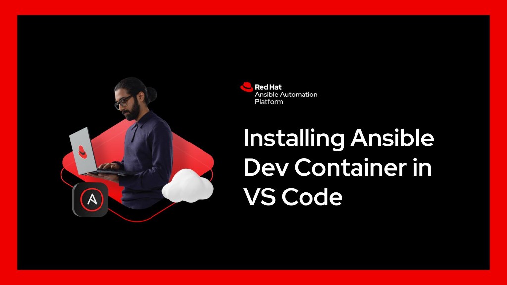 Installing Ansible Dev Container in VS Code — Red Hat Ansible Automation Platform