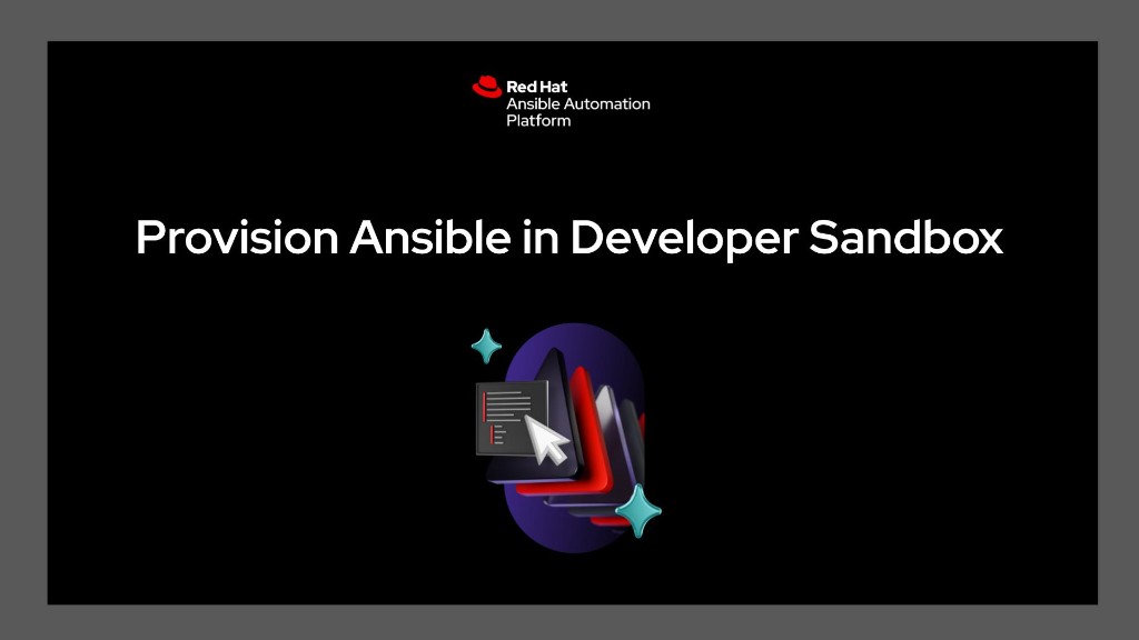 Provision Ansible in Developer Sandbox — Red Hat Ansible Automation Platform
